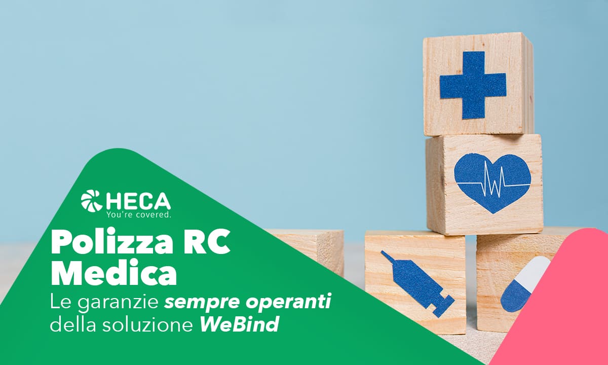 polizza rc medica di webind, le garanzie sempre operanti